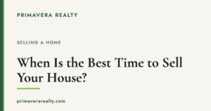 When Is the Best Time to Sell Your House?