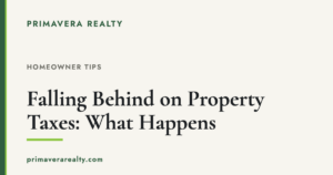 What Happens If You Fall Behind on Your California Property Taxes